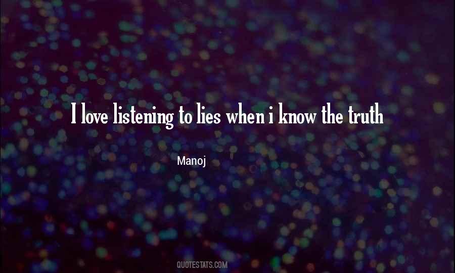 Listening To Lies Quotes #1659850
