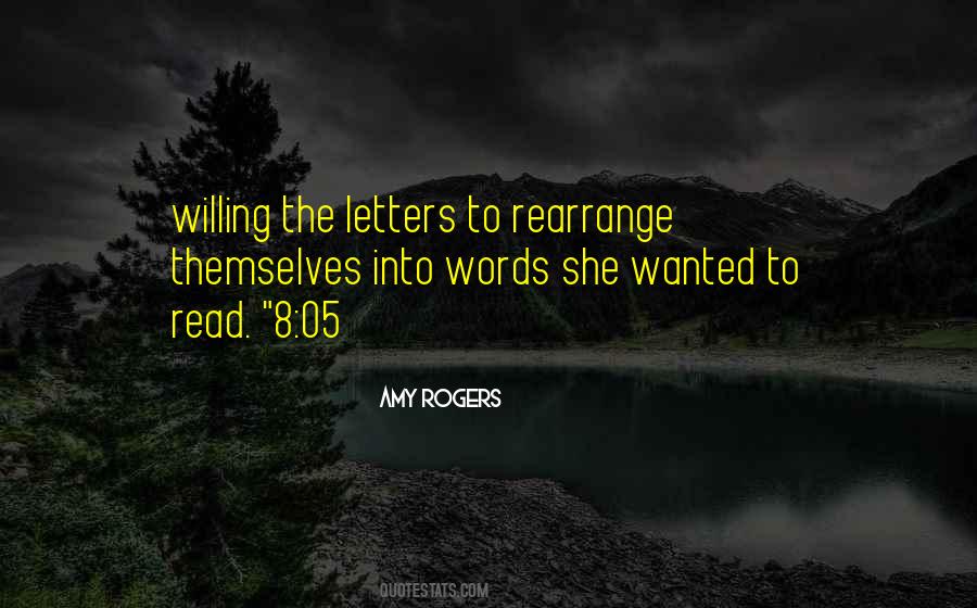 Rearrange Words Quotes #612929