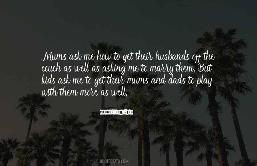 Quotes About Mums #1416359