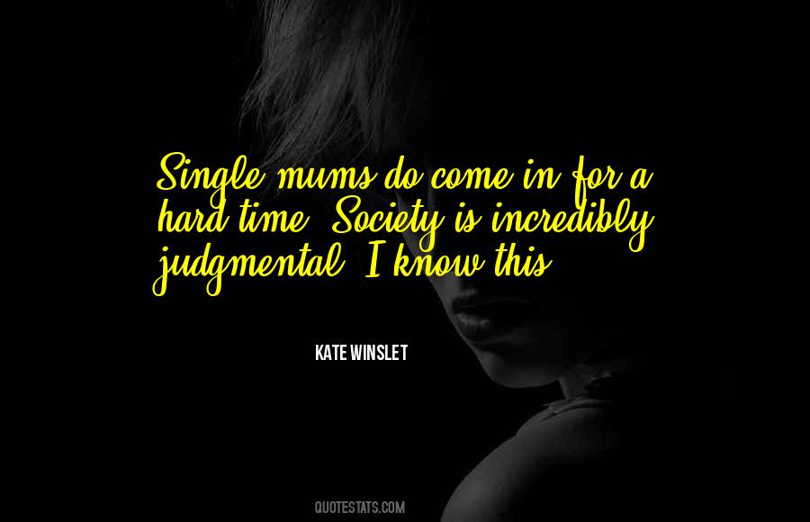 Quotes About Mums #1434986
