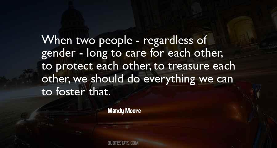 Care For Each Other Quotes #1627271