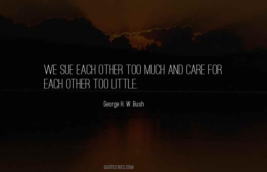 Care For Each Other Quotes #1631847