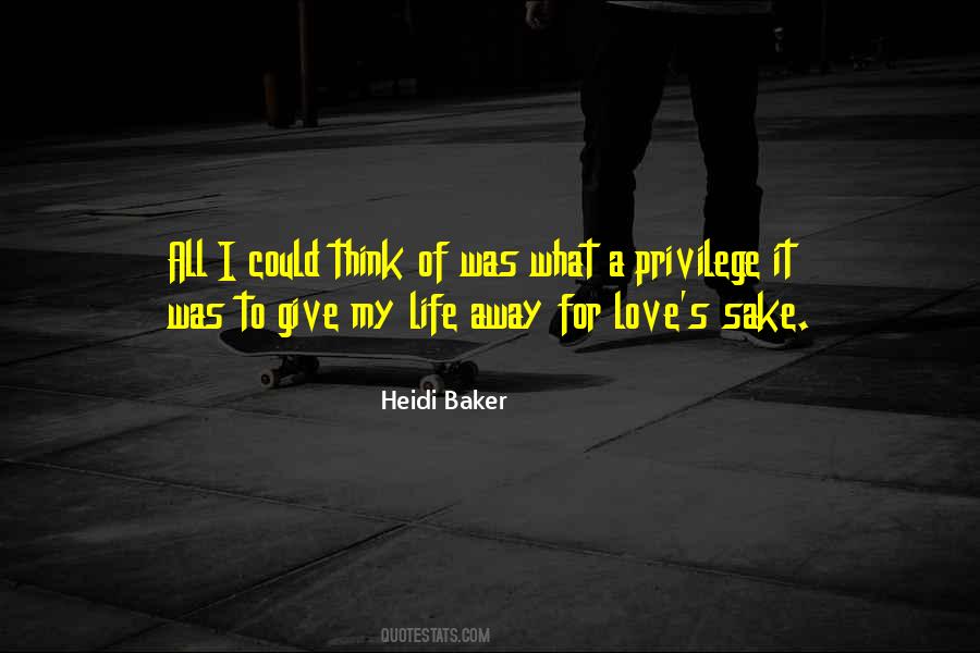Give Love Away Quotes #667592