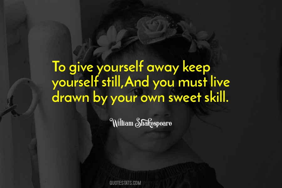 Give Love Away Quotes #854644