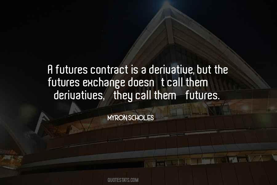 Futures Exchange Quotes #289385