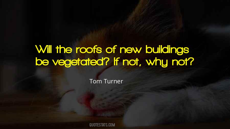 Roof Gardens Quotes #1845428