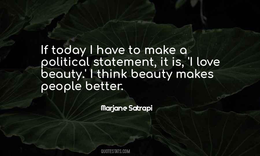 How To Make Today Better Quotes #281477