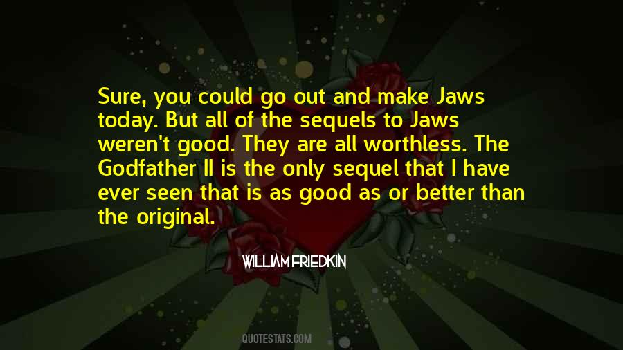 How To Make Today Better Quotes #555384
