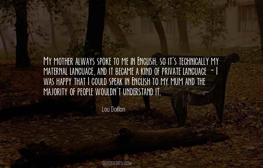 Quotes About Mum #1376220