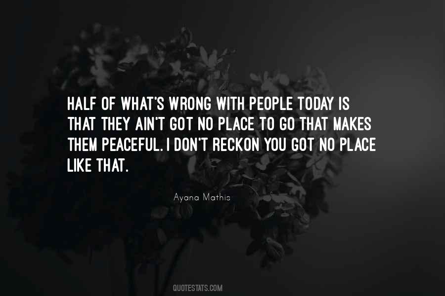 Peaceful People Quotes #339486