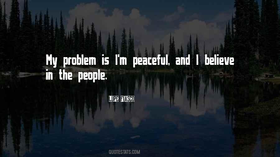 Peaceful People Quotes #944976