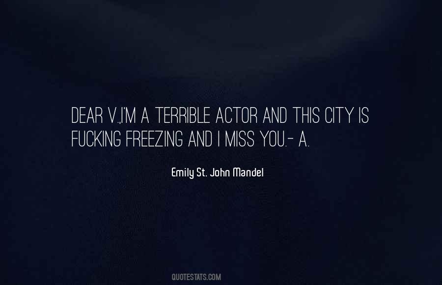 And I Miss You Quotes #486850