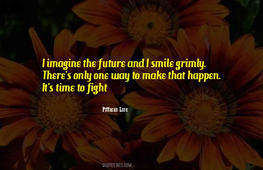 And I Smile Quotes #1414214