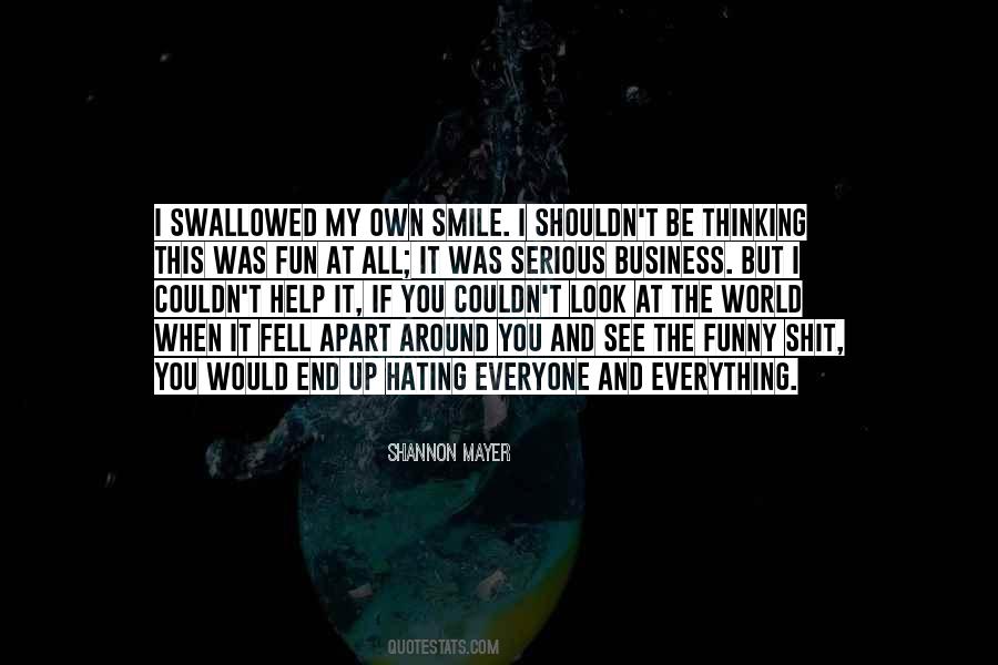And I Smile Quotes #36349