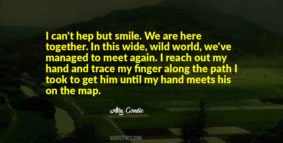 And I Smile Quotes #63872