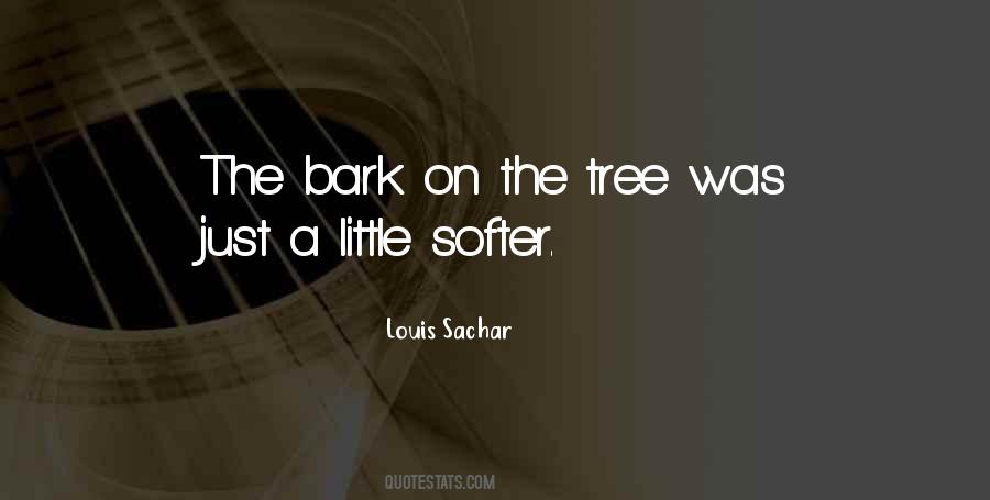 Bark On A Tree Quotes #302135