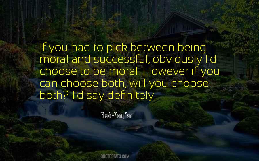 And I'd Choose You Quotes #1508289