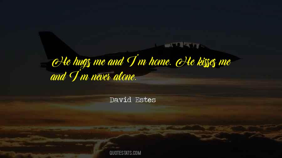 And I'm Home Quotes #201064