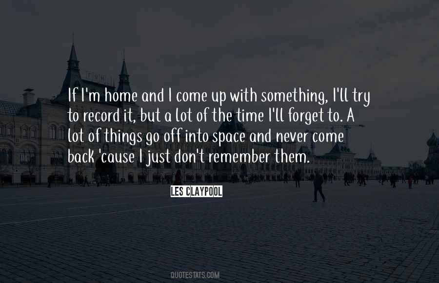 And I'm Home Quotes #69267