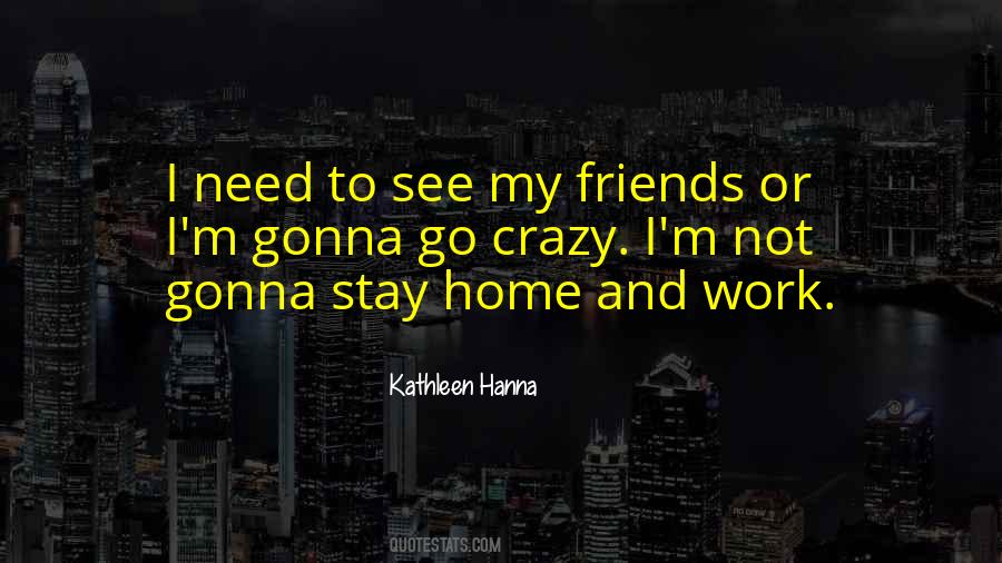 And I'm Home Quotes #93710