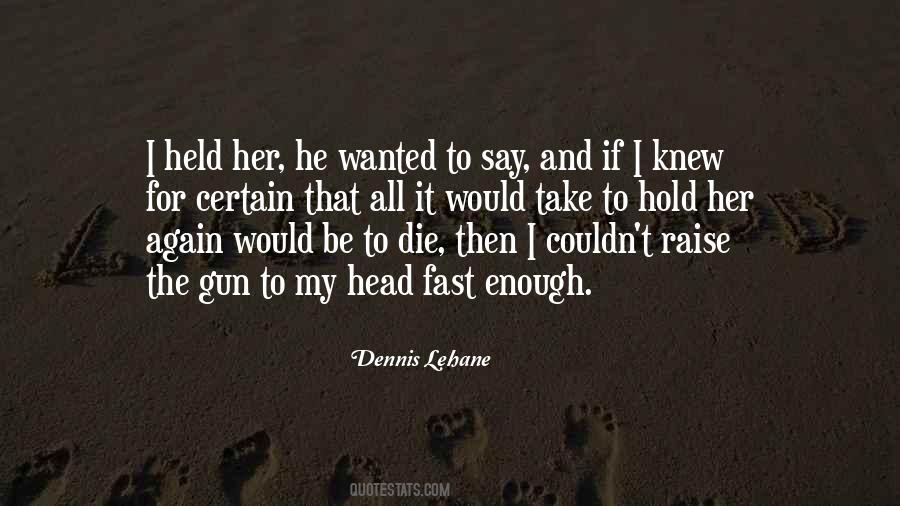 And If I Die Quotes #179035