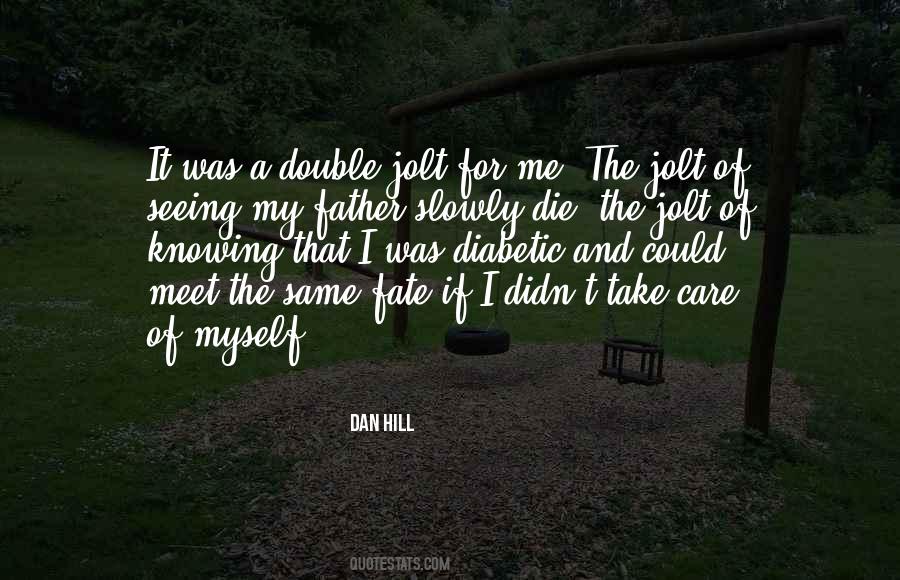 And If I Die Quotes #19223