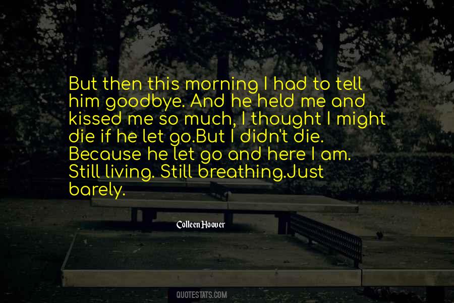 And If I Die Quotes #44768