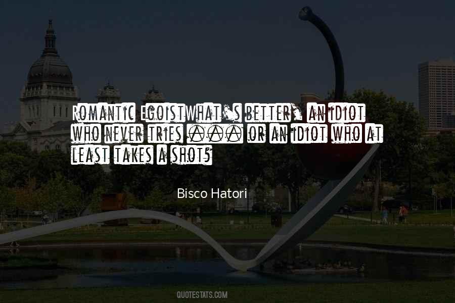 Bisco Quotes #1141983