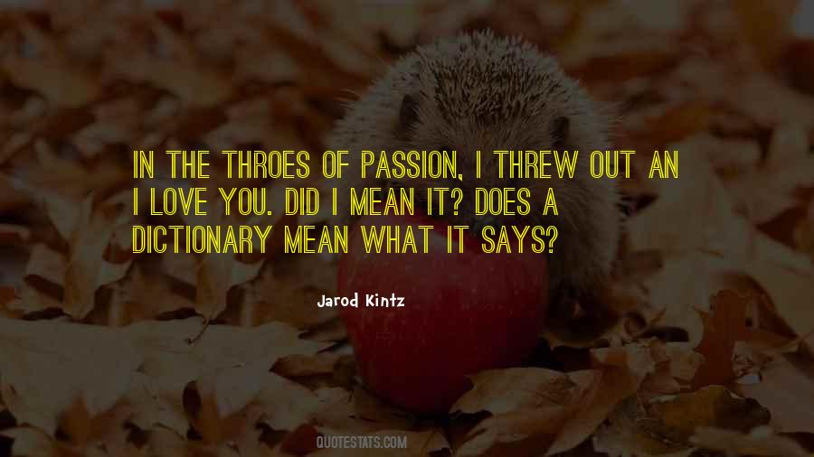 Throes Of Passion Quotes #1174094