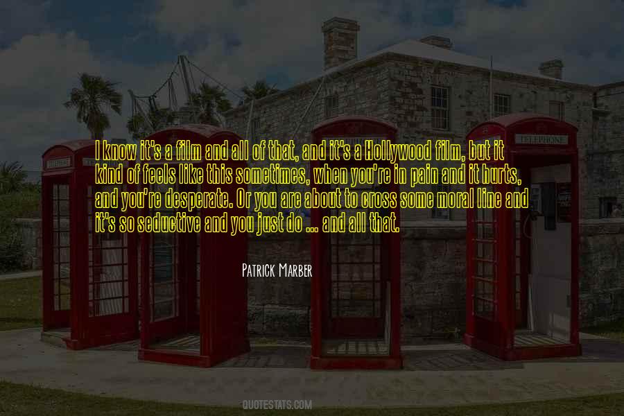 And It Hurts Quotes #933676