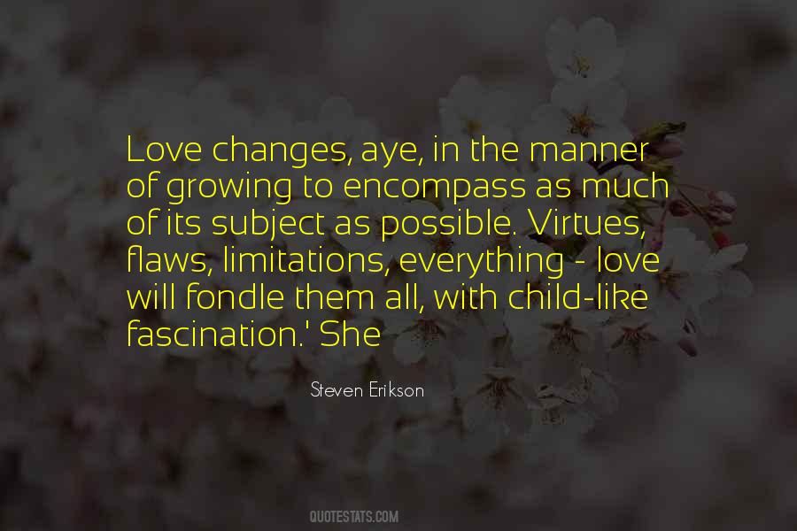 And Just Like That Everything Changes Quotes #1834219