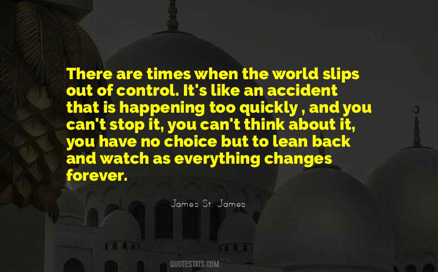 And Just Like That Everything Changes Quotes #290629