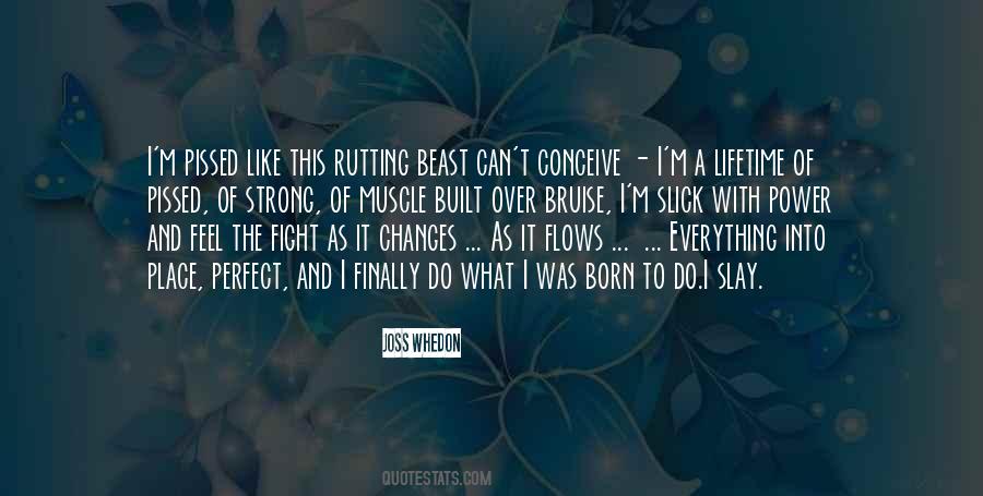 And Just Like That Everything Changes Quotes #29738