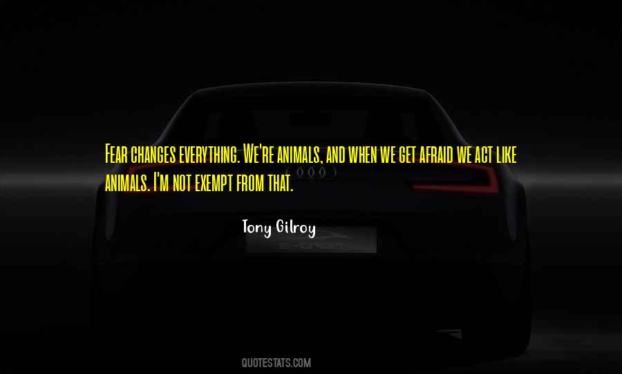 And Just Like That Everything Changes Quotes #841125