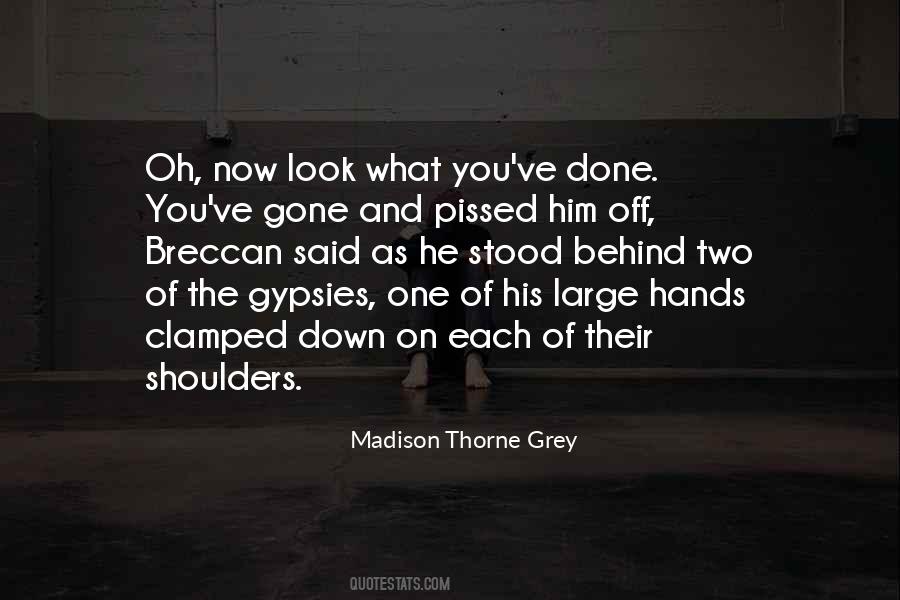 And Now You're Gone Quotes #43283