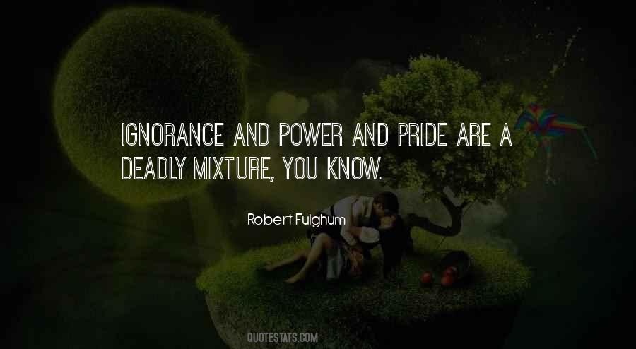 And Pride Quotes #1746943