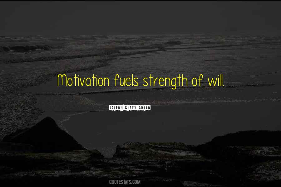 Strength Of Will Quotes #1164437
