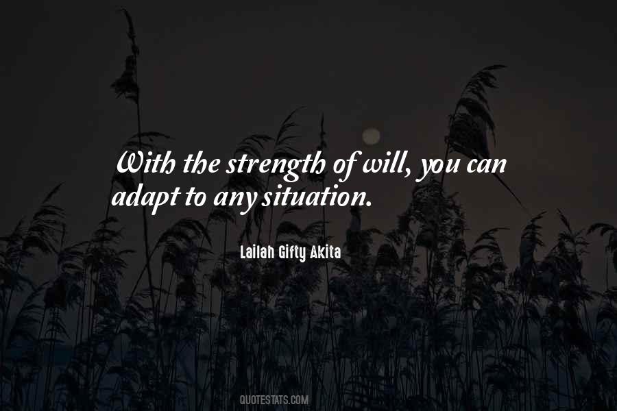 Strength Of Will Quotes #1843322