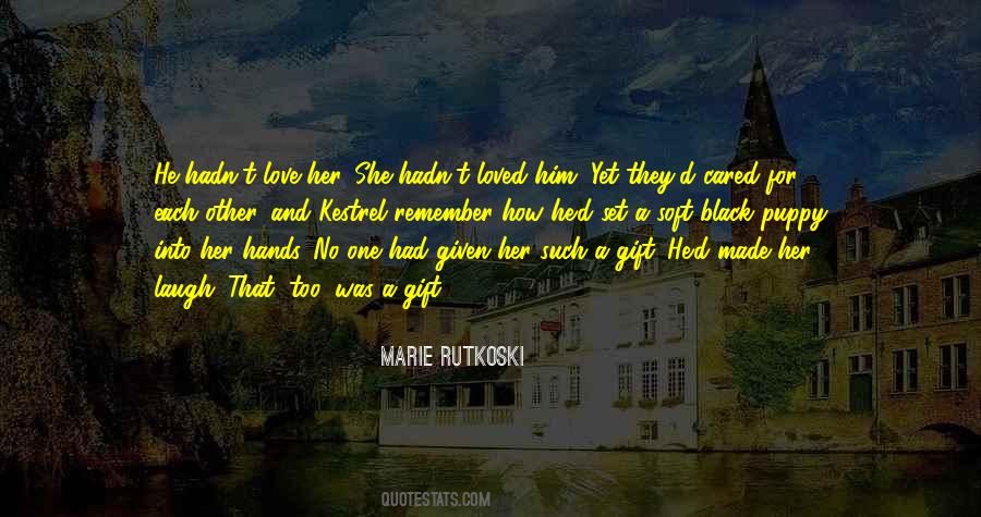 And She Loved Him Quotes #1100198