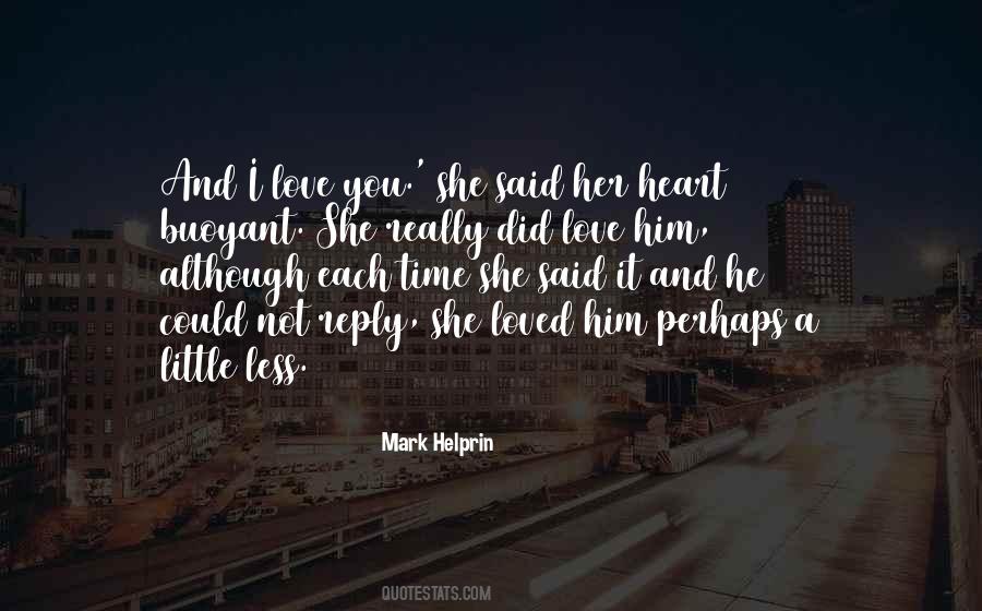 And She Loved Him Quotes #927489