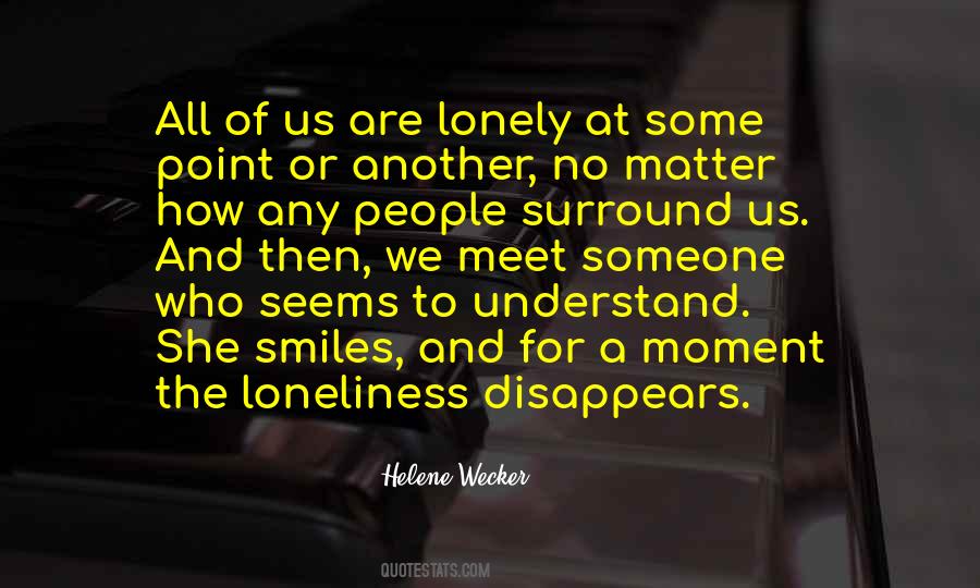 And She Smiles Quotes #1076783