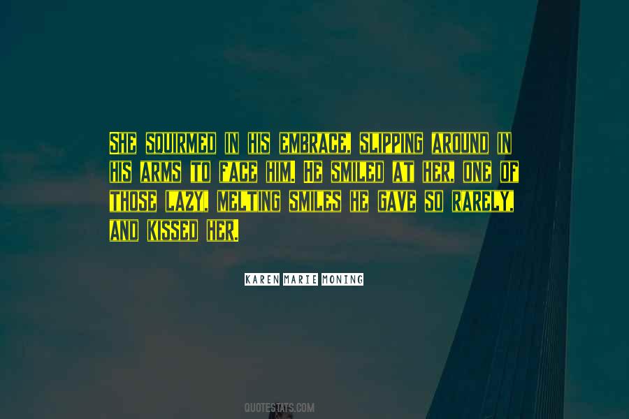 And She Smiles Quotes #1366823