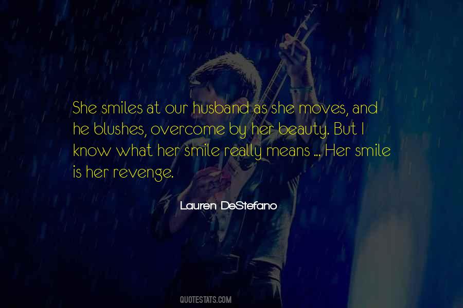 And She Smiles Quotes #1381943