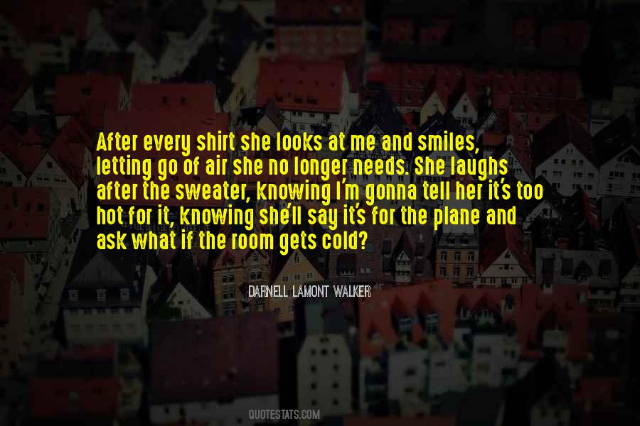 And She Smiles Quotes #633141