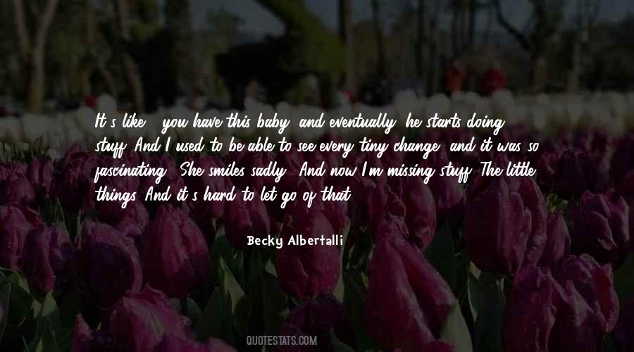 And She Smiles Quotes #770458
