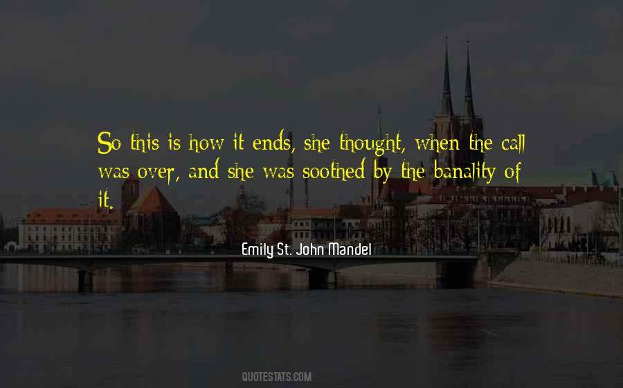 And So It Ends Quotes #1370809
