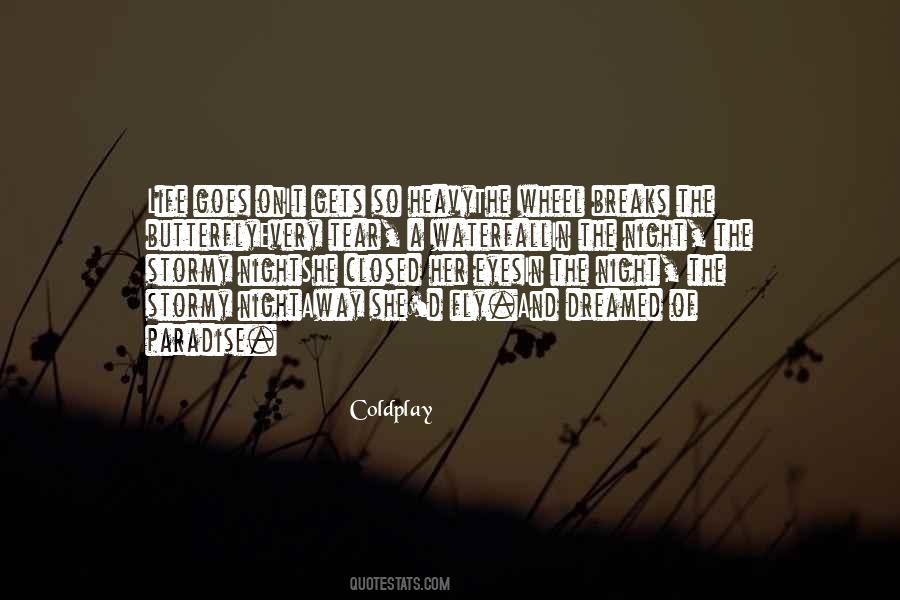 And So Life Goes On Quotes #150143