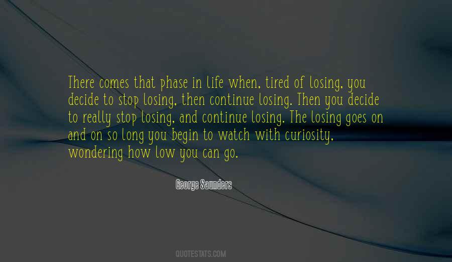 And So Life Goes On Quotes #65448