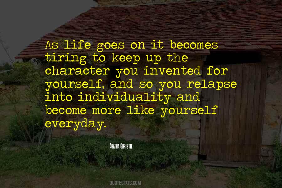 And So Life Goes On Quotes #742858
