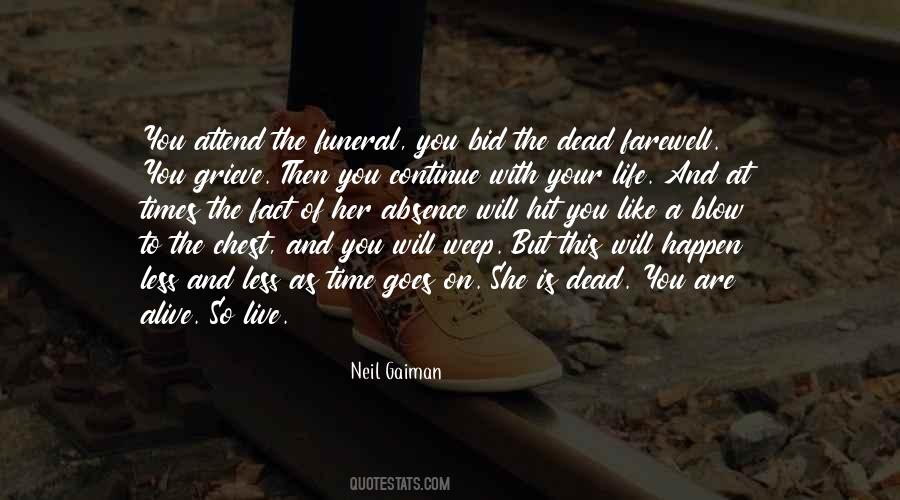 And So Life Goes On Quotes #894833